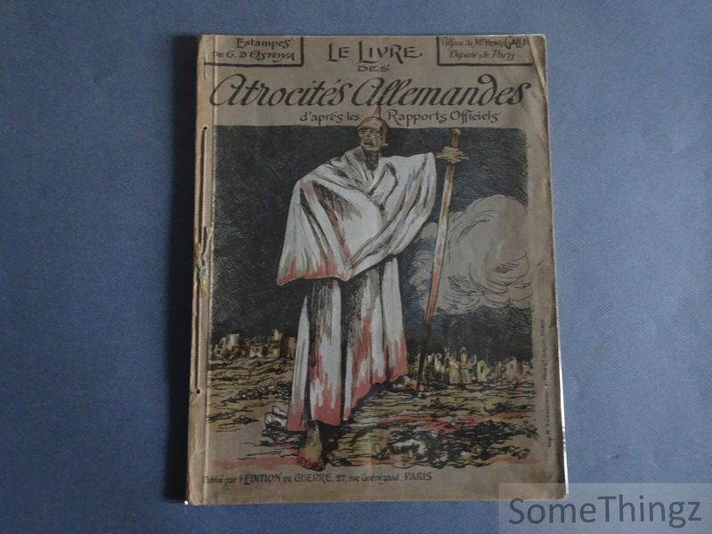 Cover van Le livre des atrocités allemandes d'après les Rapports officiels.