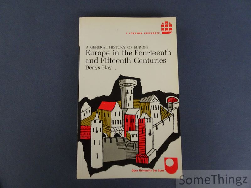 Cover van A General History of Europe. Europe in the Fourteenth and Fifteenth Centuries.