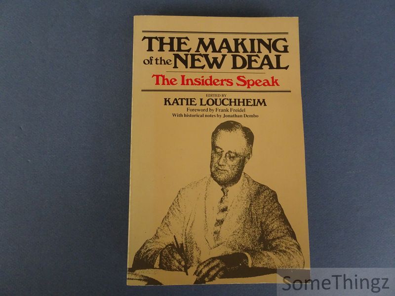 Cover van The Making of the New Deal. The insiders speak.