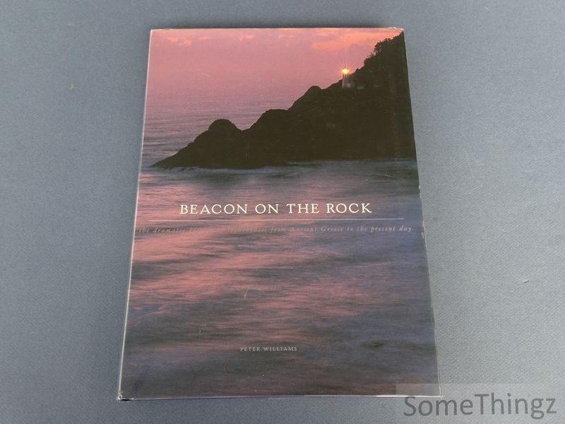 Cover van Beacon on the rock. the dramatic history of lighthouses, from ancient greece to the present day