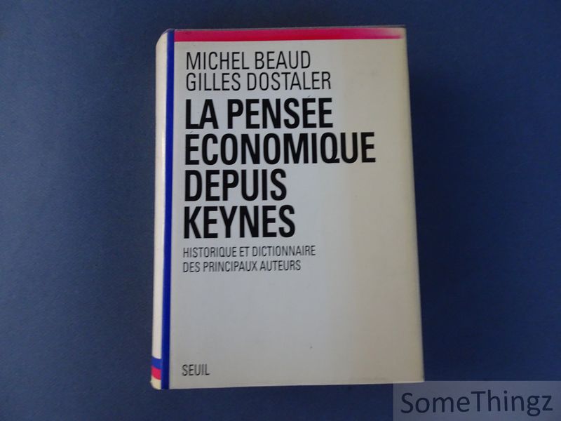 Cover van La pensee economique depuis Keynes: Historique et dictionnaire des principaux auteurs.
