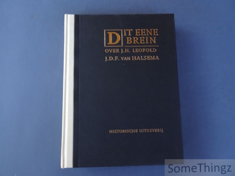 Cover van Dit eene brein. Opstellen over werk en dichterschap van J.H. Leopold.