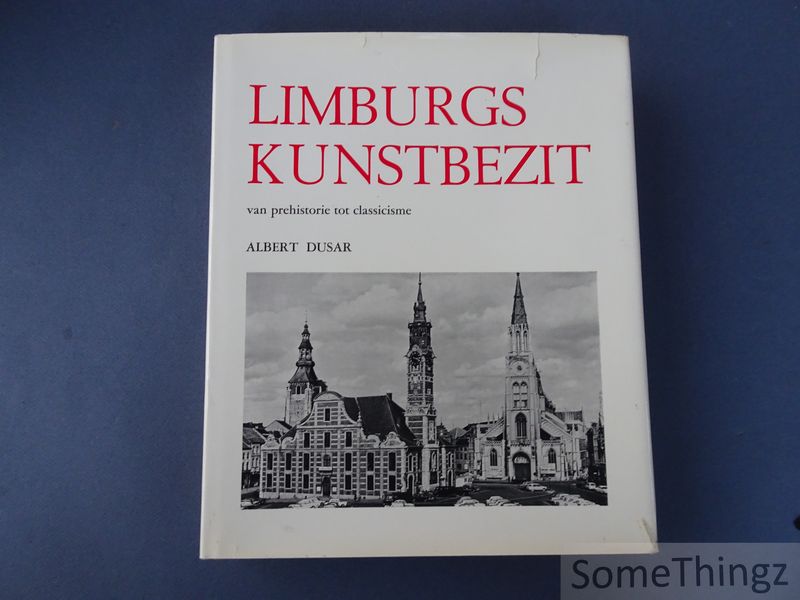 Cover van Limburgs Kunstbezit van prehistorie tot classicisme.