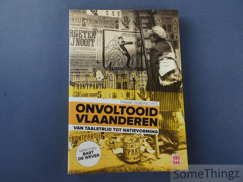 Cover van Onvoltooid Vlaanderen: van taalstrijd tot natievorming.