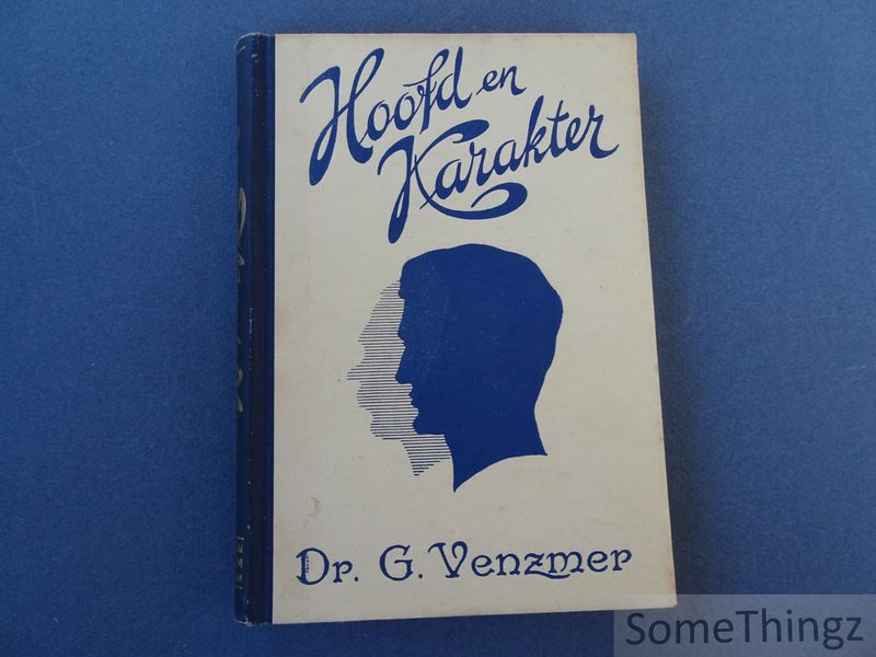 Cover van Hoofd en karakter. Wat schedel en gelaat ons over het karakter van den mensch kunnen vertellen.