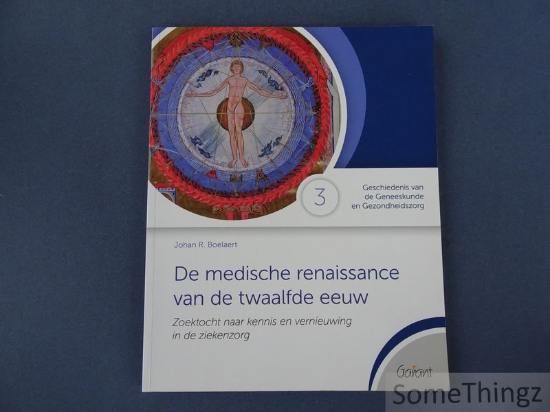 Cover van De medische renaissance van de twaalfde eeuw. Zoektocht naar kennis en vernieuwing in de ziekenzorg.
