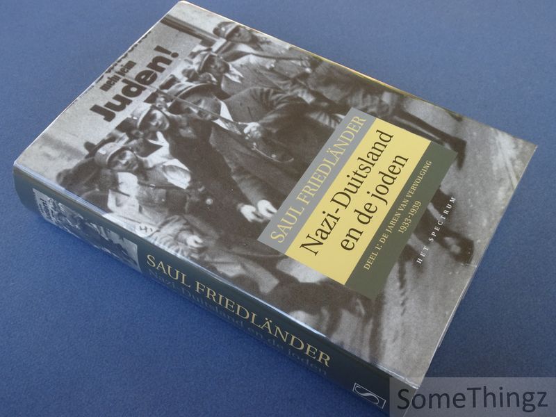 Cover van Nazi-Duitsland en de Joden. Deel 1: de jaren van vervolging 1933-1939.