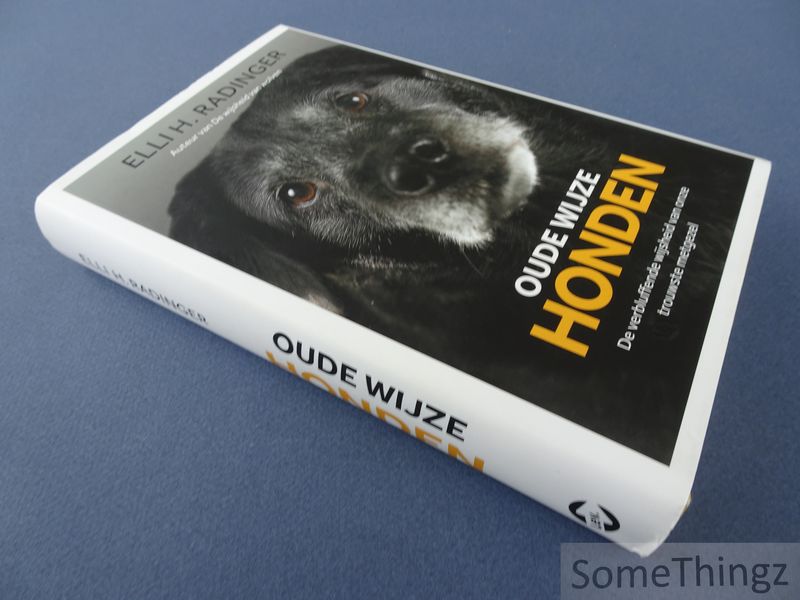 Cover van Oude wijze honden. De verbluffende wijsheid van onze trouwste metgezel.