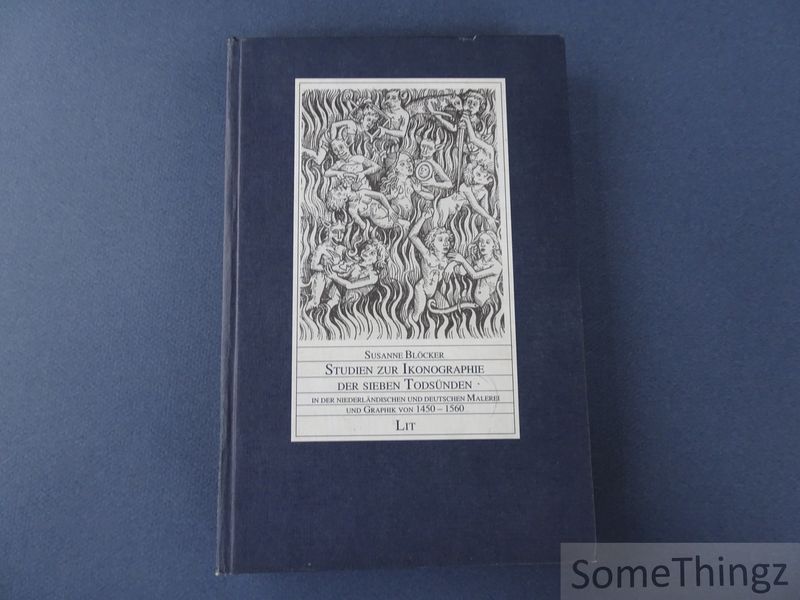 Cover van Studien zur Ikonographie der Sieben Todesunden in der niederlandischen und deutschen Malerei und Graphik von 1450-1560