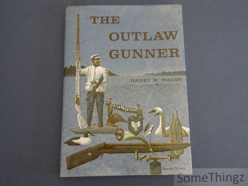 Cover van The Outlaw Gunner. [With handwritten dedication by the author.]