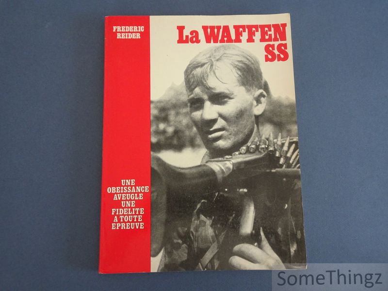 Cover van La Waffen SS Une obéissance aveugle une fidélité à toute épreuve.