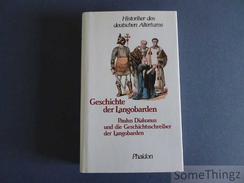 Cover van Geschichte der Langobarden. Paulus Diakonus und die Geschichtsschreiber der Langobarden.
