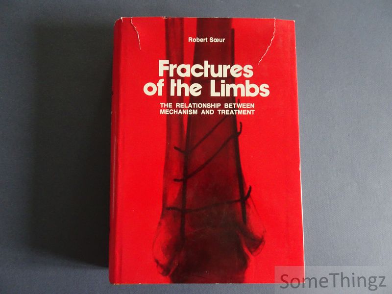 Cover van Fractures of the Limbs. The relationship between mechanism and treatment.