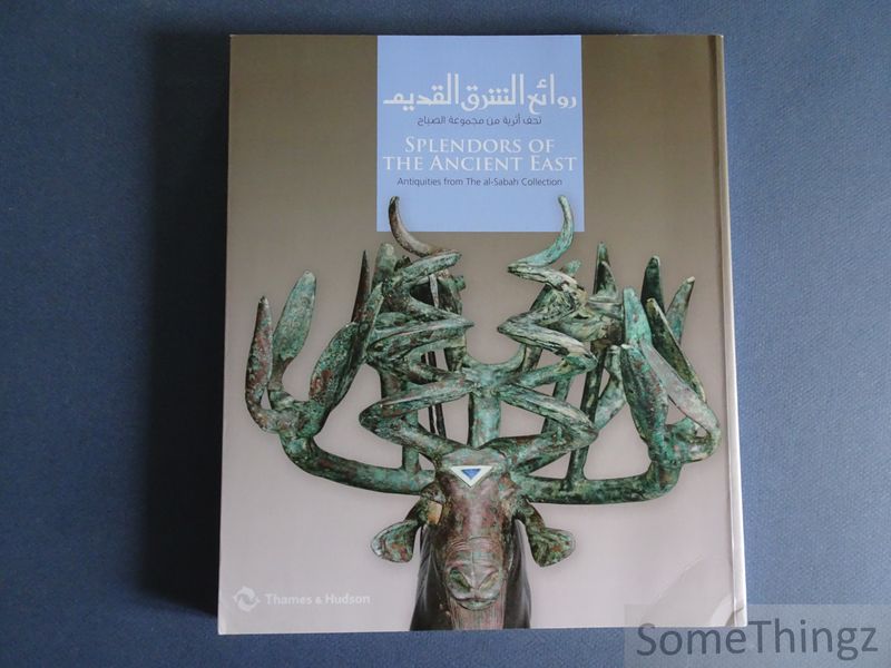 Cover van Splendors of the Ancient East. Antiquities from The al-Sabah Collection. [Arab-English text.]
