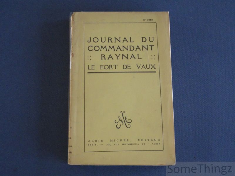 Cover van Journal du commandant Raynal. Le fort de Vaux.