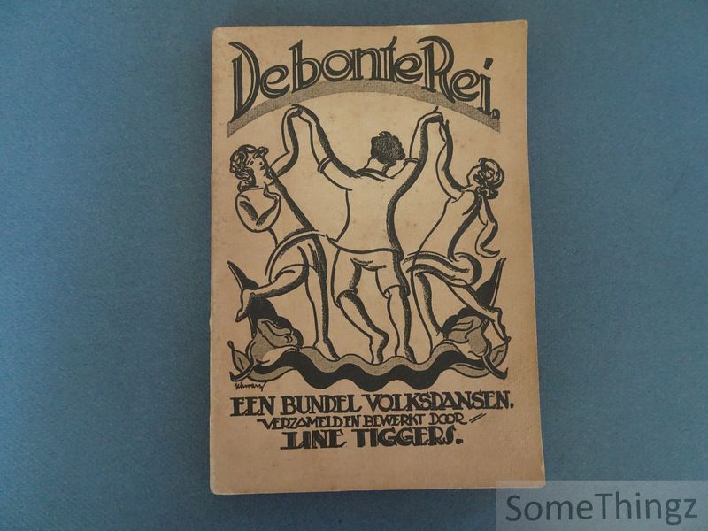 Cover van De bonte rei. Een bundel volksdansen voor Nederland. Met teekeningen van S.L. Schwarz.