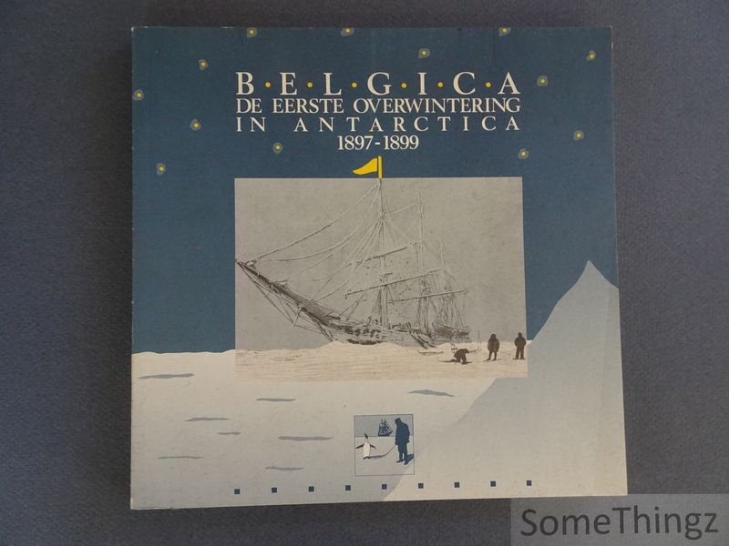 Cover van Belgica: de eerste overwintering in Antarctica 1897-1899.