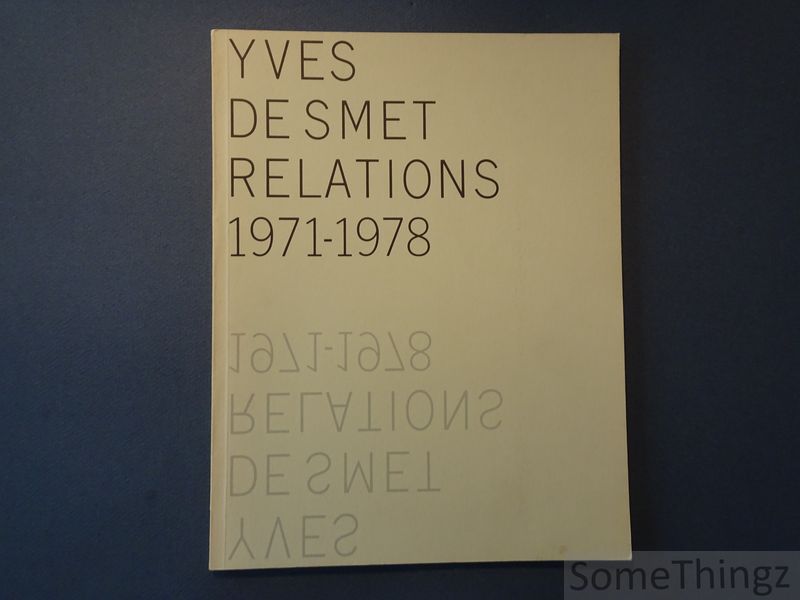Cover van Yves De Smet Relations 1971 - 1978.