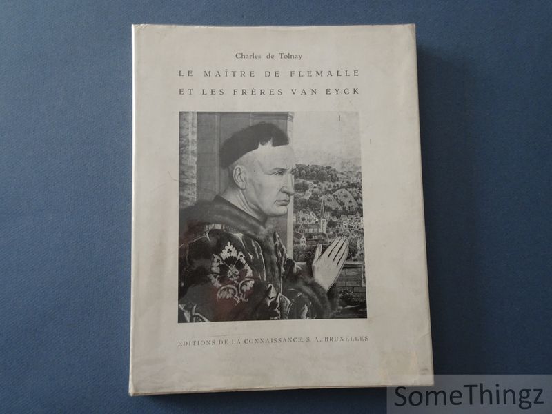 Cover van Le Maître de Flémalle et les frères Van Eyck