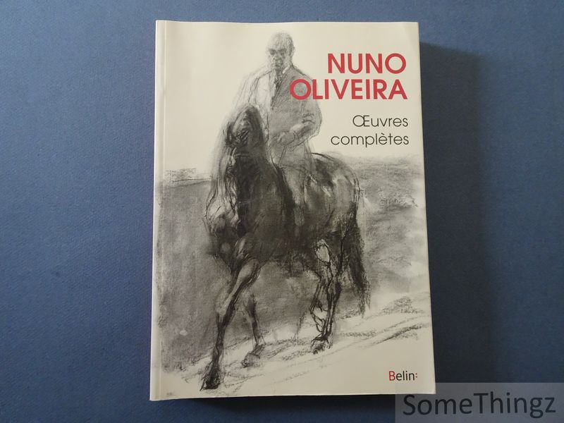 Cover van Nuno Oliveira. Oeuvres complètes.