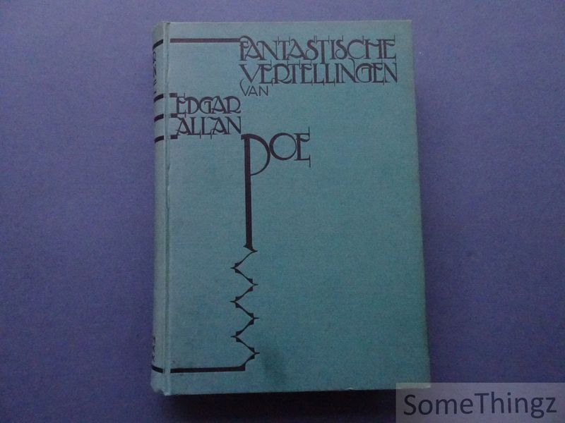 Cover van Fantastische vertellingen van Edgar Alla Poe. In het Nederlandsch overgebracht door M.E. Barentz. Met platen van A. Hahn Jr.