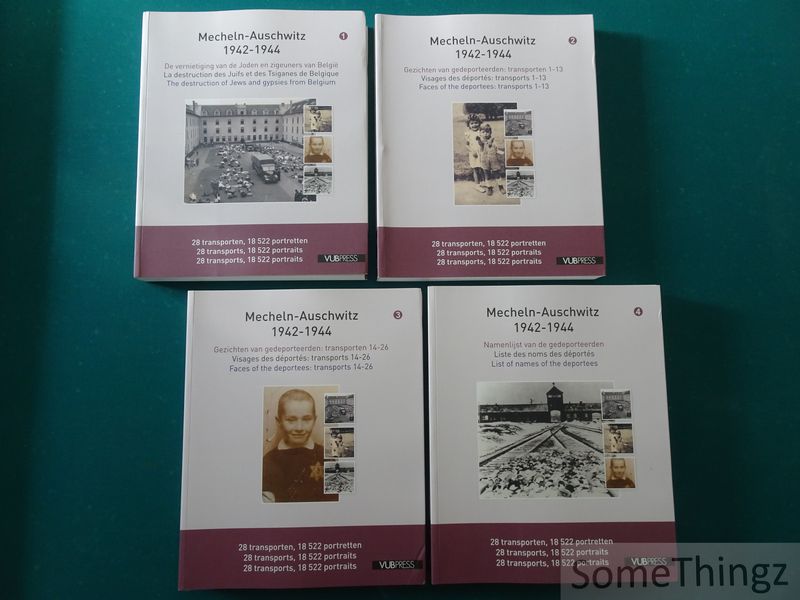 Cover van Mecheln-Auschwitz 1942-1944. 28 transporten / transports, 18522 portretten / portraits. [Complete set: 4 volumes, NL-ENG-FR. edition.]
