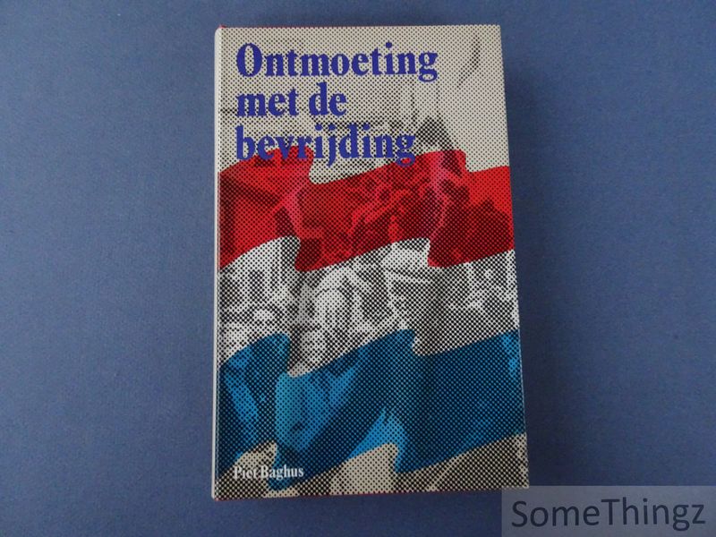 Cover van Ontmoeting met de bevrijding. De ouverture in Limburg 1944-1945.