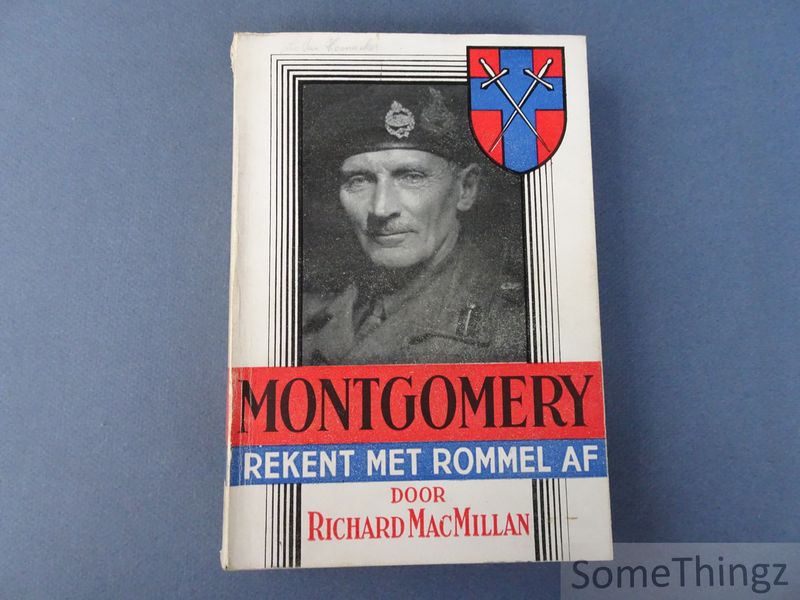 Cover van Montgomery rekent met Rommel af. De geschiedenis van het 8e leger.