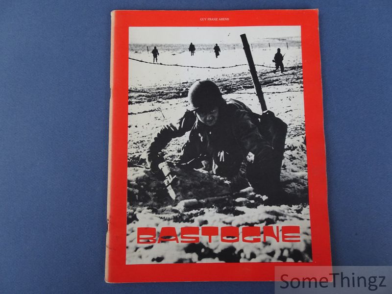 Cover van Bastogne. De beste fotos van de strijd. oorspronkelijke documenten. / Bastogne. Les meilleures photos de la bataille. Documents authentiques.