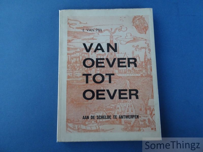 Cover van Van oever tot oever. Aan de Schelde te Antwerpen.