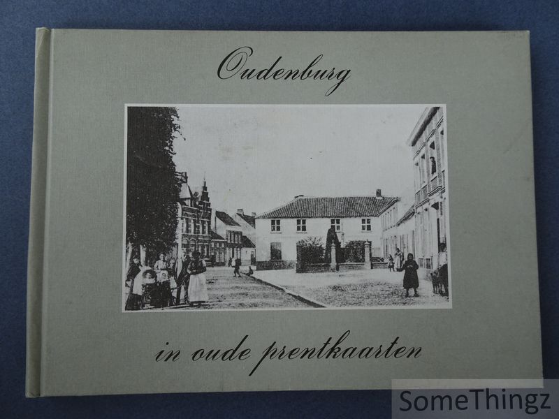 Cover van Oudenburg in oude prentkaarten.