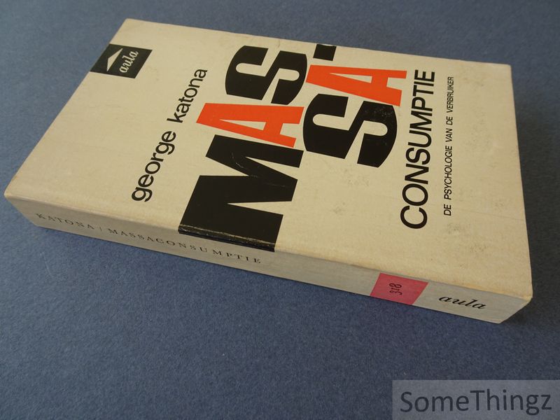 Cover van Massaconsumptie. De psychologie van de verbruiker.