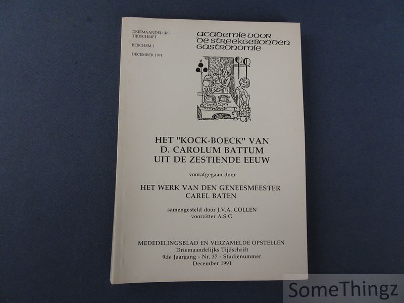 Cover van Het 'kock-boeck' van D. Carolum Battum uit de zestiende eeuw voorafgegaan door het werk van den geneesmeester Carel Baten.