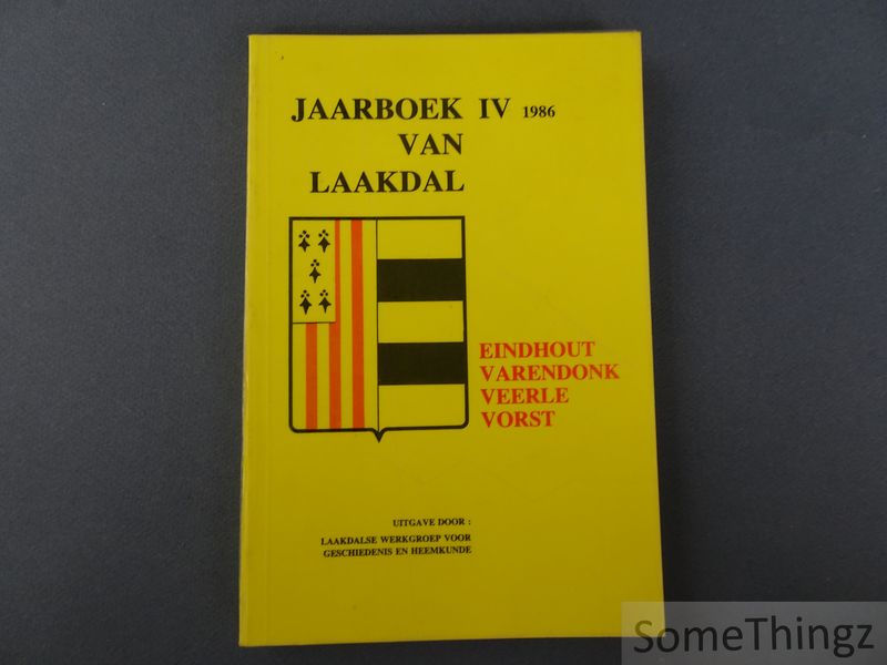 Cover van Jaarboek van Laakdal IV 1986. Eindhout, Varendonk, Veerle, Vorst.