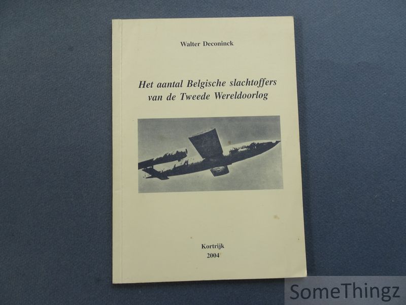 Cover van Het aantal Belgische slachtoffers van de Tweede Wereldoorlog.