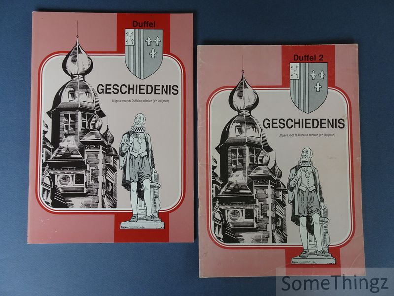 Cover van Duffel geschiedenis (deel 1 en 2). Uitgave voor de Duffelse scholen (4de leerjaren).
