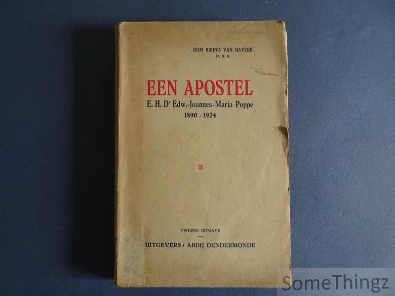 Cover van Een apostel E.H. Dr. Edw.-Joannes-Maria Poppe, 1890-1924
