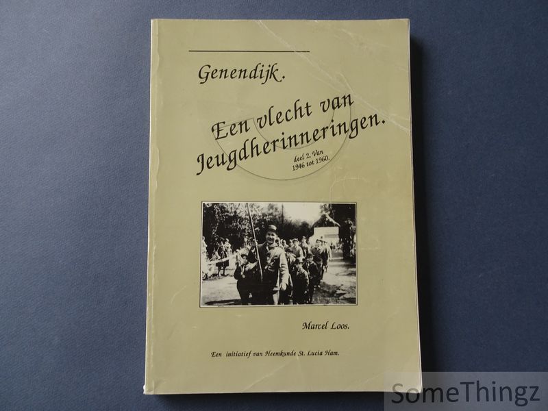Cover van Genendijk. Een vlecht vol jeugdherinneringen. Deel 2: Van 1946-1960.