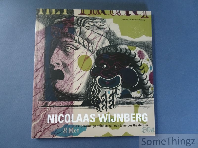 Cover van Nicolaas Wijnberg. De eigenzinnige affiches van een tomeloos theaterdier.