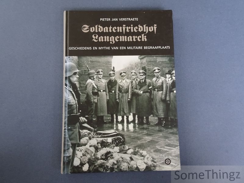 Cover van Soldatenfriedhof Langemarck: geschiedenis en mythe van een militaire begraafplaats