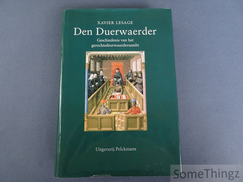 Cover van Den Duerwaerder. Geschiedenis van het gerechtsdeurwaardersambt.