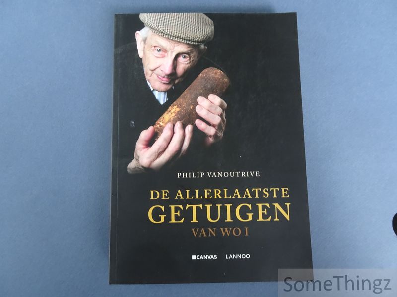 Cover van De allerlaatste getuigen van WOI.