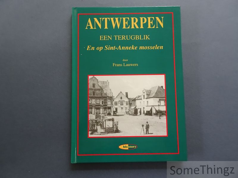 Cover van Antwerpen: een terugblik. En op Sint-Anneke mosselen.