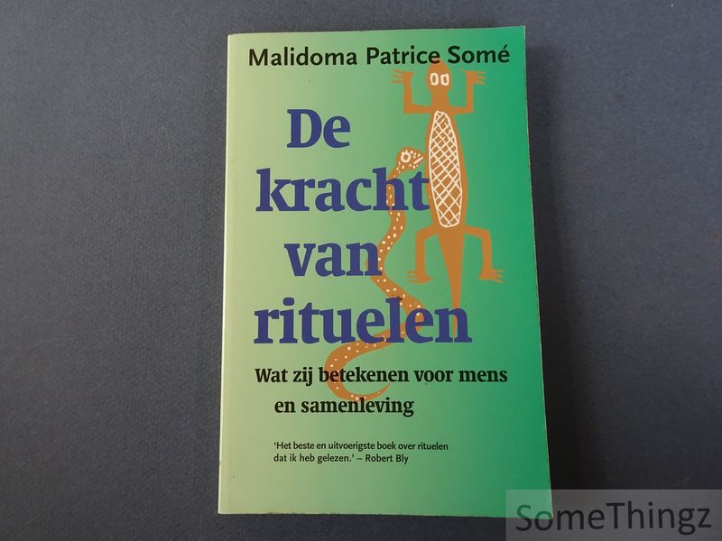 Cover van De kracht van rituelen. Wat zij betekenen voor mens en samenleving.
