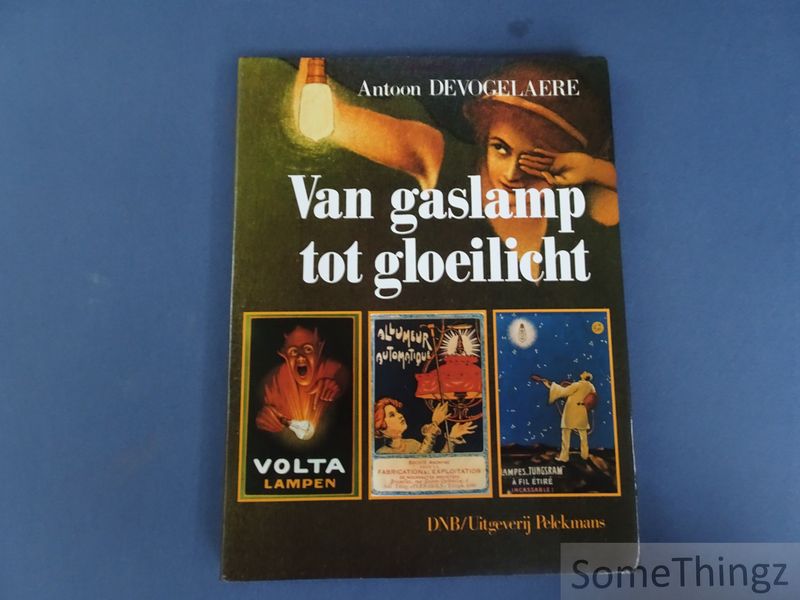 Cover van Van gaslamp tot gloeilicht