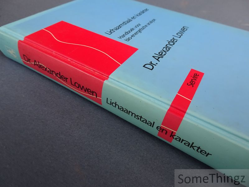 Cover van Lichaamstaal en karakter. Handboek voor bio-energetische analyse.