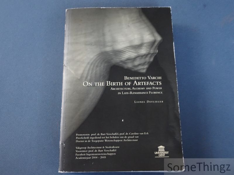 Cover van Benedetto Varchi. On the birth of artefacts. Architecture, Alchemie and power in the late-renaissance Florence.