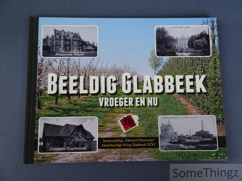 Cover van Beeldig Glabbeek, vroeger en nu.
