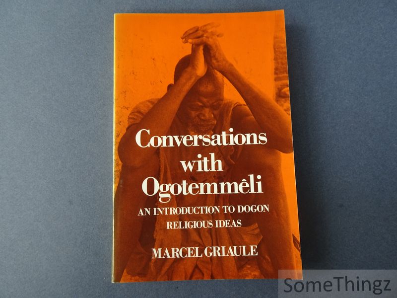 Cover van Conversations with Ogotemmêli. An introduction to Dogon religieus ideas.
