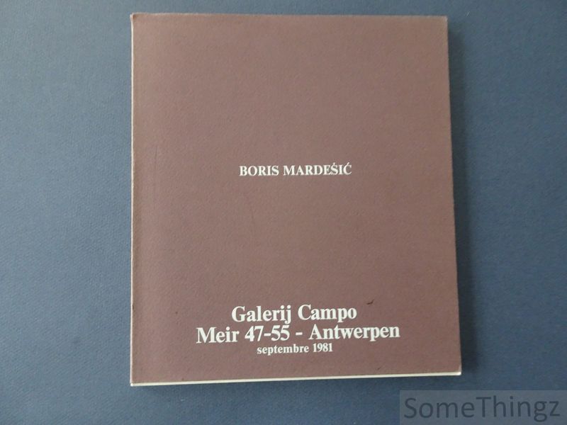 Cover van Boris Mardesic. L'ordre du chaos 1978 -1980 (FR-ENG-NED)
